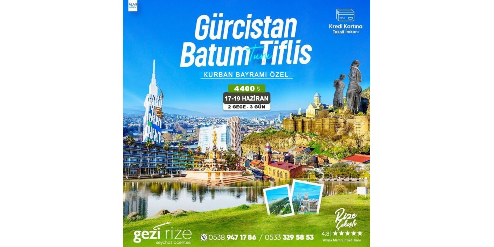 2 GECE 3 GÜN BATUM TİFLİS TURU
